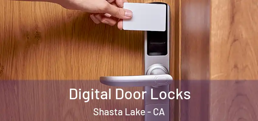 Digital Door Locks Shasta Lake - CA