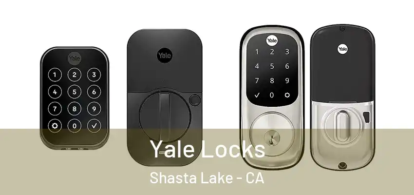  Yale Locks Shasta Lake - CA